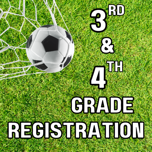 3rd & 4th Grade Soccer Registration - Fall 2025
